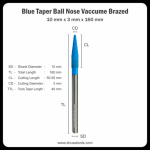 Blue Taper Ball Nose Vacuum Brazed 10 mm x 3 mm x 160 mm