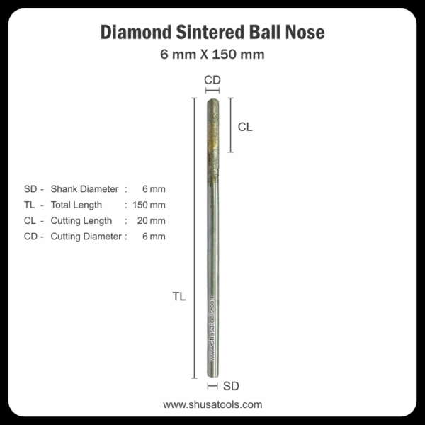 Diamond Sintered Ball Nose 6 mm x 150 mm