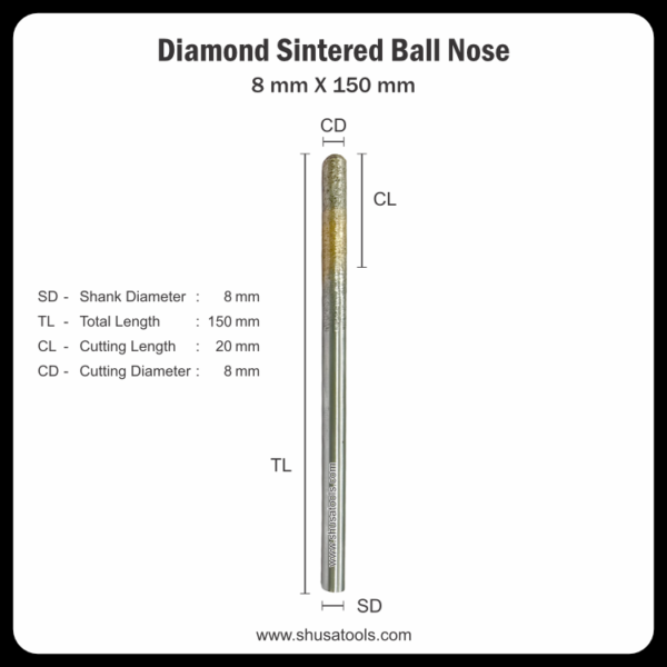 Diamond Sintered Ball Nose 8 mm x 150 mm