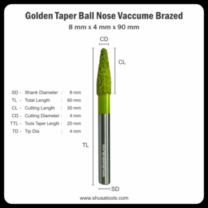 Golden Taper Ball Nose Vacuum Brazed 8mm x 4mm x 90mm