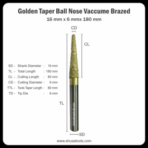 Golden Taper Ball Nose Vacuum Brazed 16mm x 6mm x 180mm