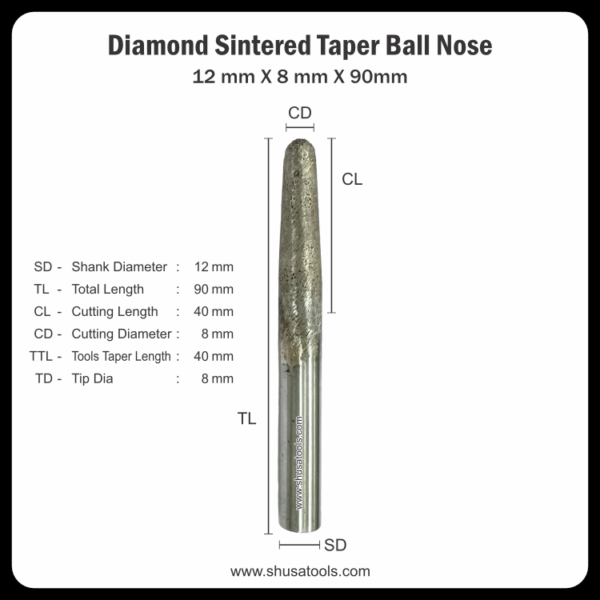 Diamond Sintered Taper Ball Nose 12mm x 8mm x 90mm